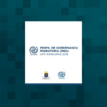 Perfil de Gobernanza Migratoria (MGI) OIM HONDURAS 2018
