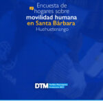 Encuesta de hogares sobre movilidad humana en Santa Bárbara, Huehuetenango