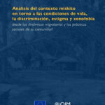 Análisis del contexto miskito en torno a las condiciones de vida, la discriminación, estigma y xenofobia